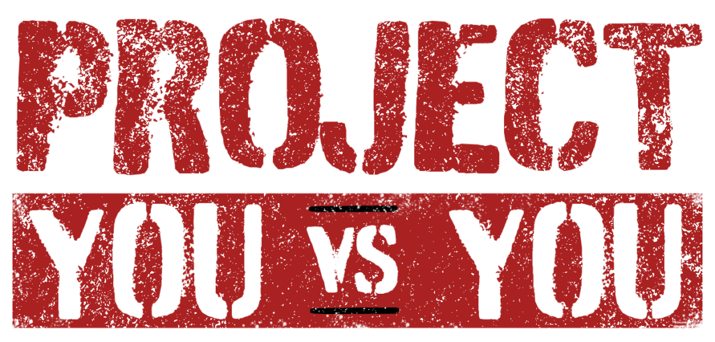 Project: You vs You